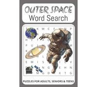 Outer Space Word Search: Word Searches with Easy to Read Words about Space Travel, Astronomy and More