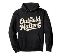Outfield Matters Baseball Outfielder Athlete Sports - Pullover Hoodie