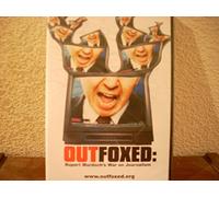 Outfoxed: Rupert Murdoch's War on Journalism