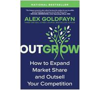 Outgrow: How to Expand Market Share and Outsell Your Competition