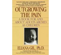 (Outgrowing the Pain) By Eliana Gil (Author) Paperback on (Dec , 1996)