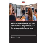 Outil de soutien basé sur une communauté de pratique pour les enseignants hors champ