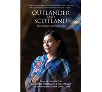 Outlander and Scotland : Touchstones and Signposts