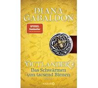Outlander - Das Schwarmen von tausend Bienen: Roman by Gabaldon, Schnell New.