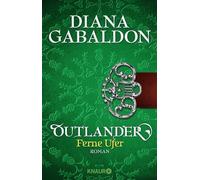 Diana Gabaldon – Outlander: Ferne Ufer – Paperback