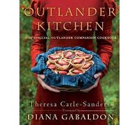Outlander Kitchen, Carle-Sanders, Theresa, Hardba