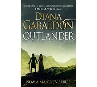Outlander: The gripping historical romance from the best-selling adventure series (Outlander 1) (Outlander)