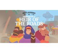 Outlanders - Heir of the Roads