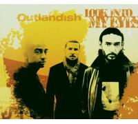 Outlandish - Look Into My Eyes
