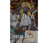 Outlaw: A Dystopian Dark Romance Book Three (Muse series)