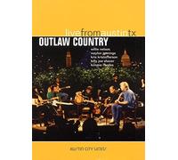 Outlaw Country - Outlaw Country Live From Austin Texas