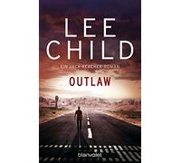 Outlaw: Ein Jack-Reacher-Roman