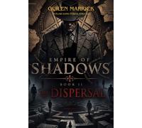 Outlaw gang power struggle: Empire of Shadows: The Dispersal