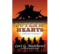 Outlaw Hearts (Wild West Romance)