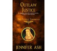 Outlaw Justice: The Folville Chronicles (book 4)