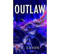 Outlaw (On the Bones of Gods)