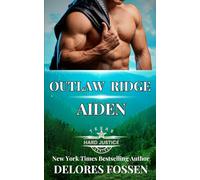 Outlaw Ridge: Aiden (Justice Implacable, Série Outlaw Ridge)