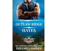 OUTLAW RIDGE: HAYES (Justice Implacable, Série Outlaw Ridge)