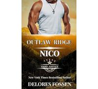 Outlaw Ridge Nico (Justice Implacable, Série Outlaw Ridge)