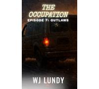 OUTLAWS: A John Warren Novel: 7 (The Occupation)