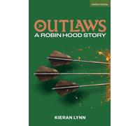 Outlaws : A Robin Hood Story (Plays for Young People)
