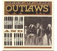 Outlaws - Green Grass and High Tides