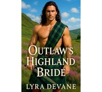 Outlaw's Highland Bride: 2 (Vows of the Highlands)