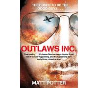 Outlaws Inc.: Flying With the World's Most Dangerous Smugglers