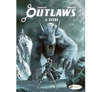 Outlaws Vol. 3: Seeds