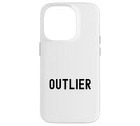 Outlier - Funny Statistics, Statistics Humor, Funny Math Case for iPhone 14 Pro