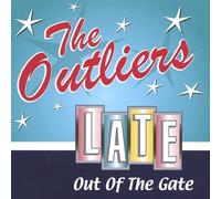 Outliers - Late Out of the Gate