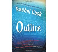 Outline by Rachel Cusk (7-May-2015) Paperback