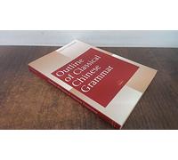 Outline of Classical Chinese Grammar