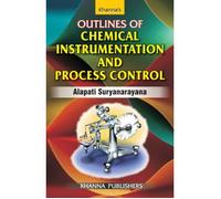 Outlines of Chemical Instrumentation and Process Control