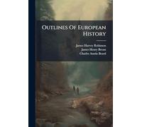 Outlines Of European History