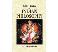 Outlines Of Indian Philosophy