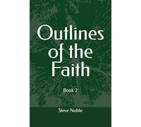Outlines of the Faith Book 2