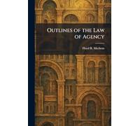 Outlines of the Law of Agency