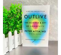 Outlive: The Science and Art of Longevity by Peter Attia, MD (English) Hardcover