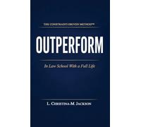 Outperform in Law School with a Full Life