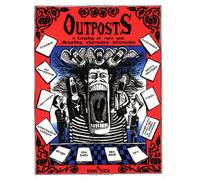 Outposts: A Catalog of Rare and Disturbing Alternative Information