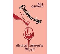 Outpourings: How to be well versed in wine