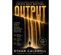 OUTPUT: A Philosophical Guide to Letting Go, Creative Flow, and Escaping Modern Overload (The Gentle Path Series)