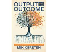 Output to Outcome : An Operating Model for the Age of AI
