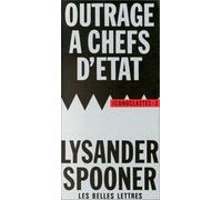 Outrage a Chefs d'Etat: Suivi de Le Droit Naturel (Iconoclastes)