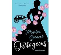 Outrageous: A Gripping Historical Regency Romance Book: 2 (Rebels of the Ton)