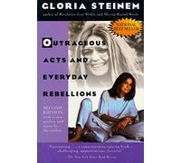 Outrageous Acts and Everyday Rebellions