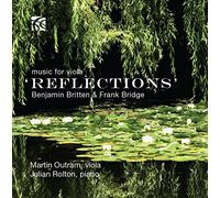 Outram/Rolton - Benjamin Britten, Frank Bridge: Reflections - Music for Viola