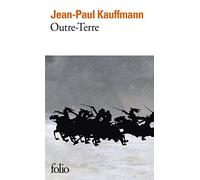Outre-terre: le voyage a Eylau