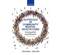 Outreach in Community Mental Health Care: A Manual for Practitioners